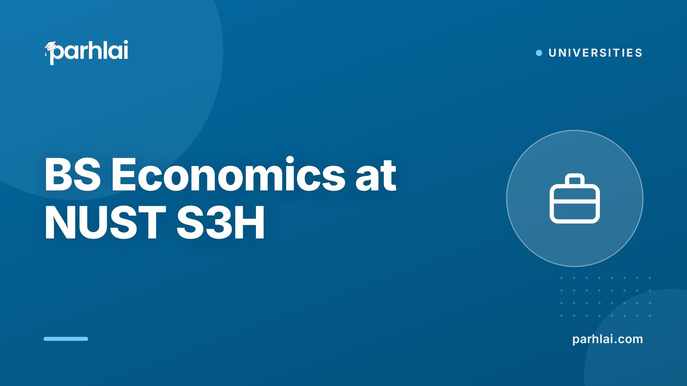 Parhlai blog cover for "BS Economics at NUST S3H: Micro, Macro, Econometrics, and Banking Careers"