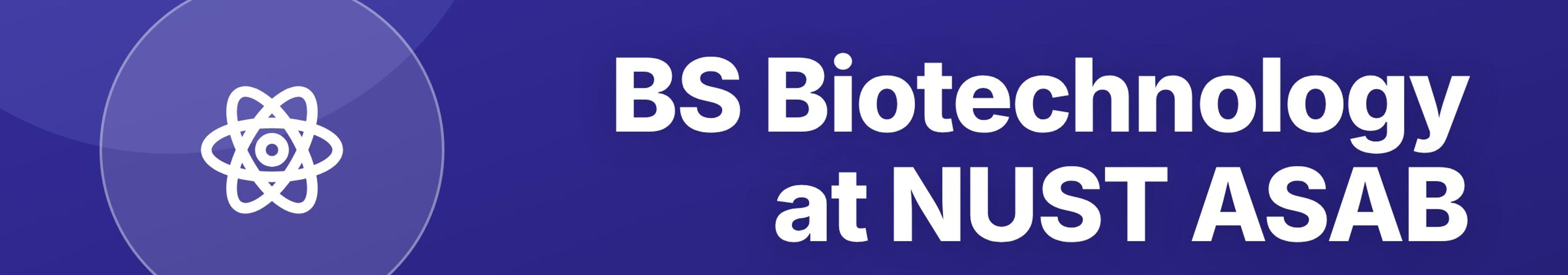 Parhlai blog cover for "BS Biotechnology at NUST ASAB: Molecular Biology, Genetic Engineering, and Pharma R&D"