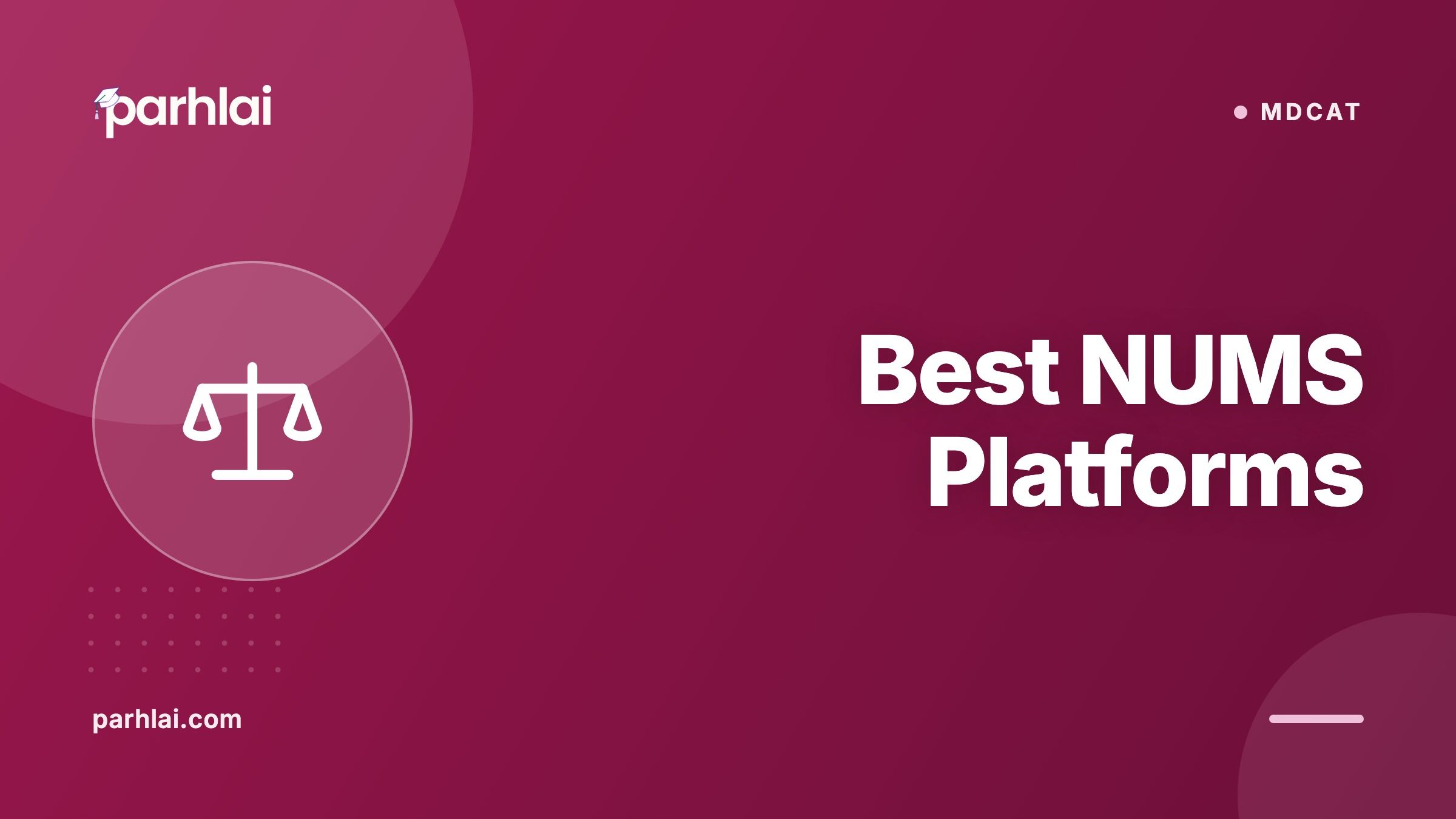 Parhlai blog cover for "Best NUMS MDCAT Preparation Platforms"