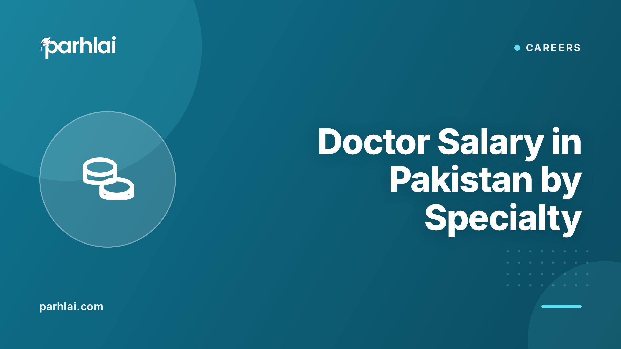Parhlai blog cover for "Doctor Salary in Pakistan by Specialty in 2025"