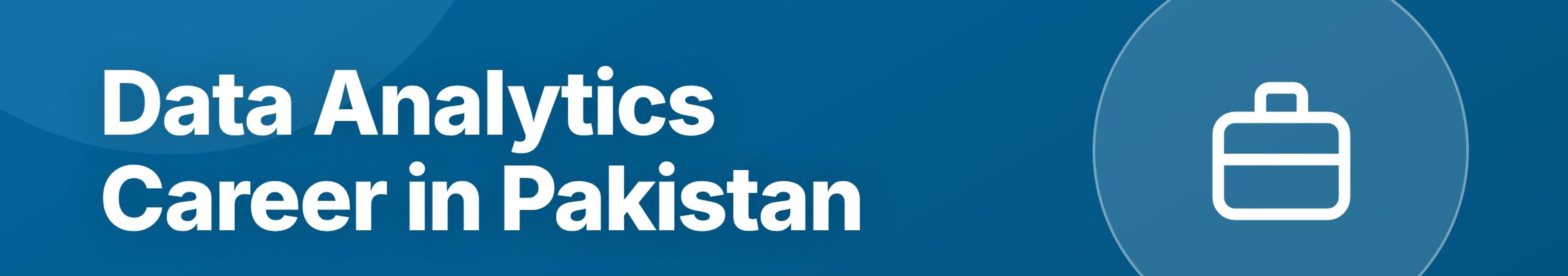 Parhlai blog cover for "Data Analytics Career in Pakistan: Skills, Jobs, Salary, and How to Start"