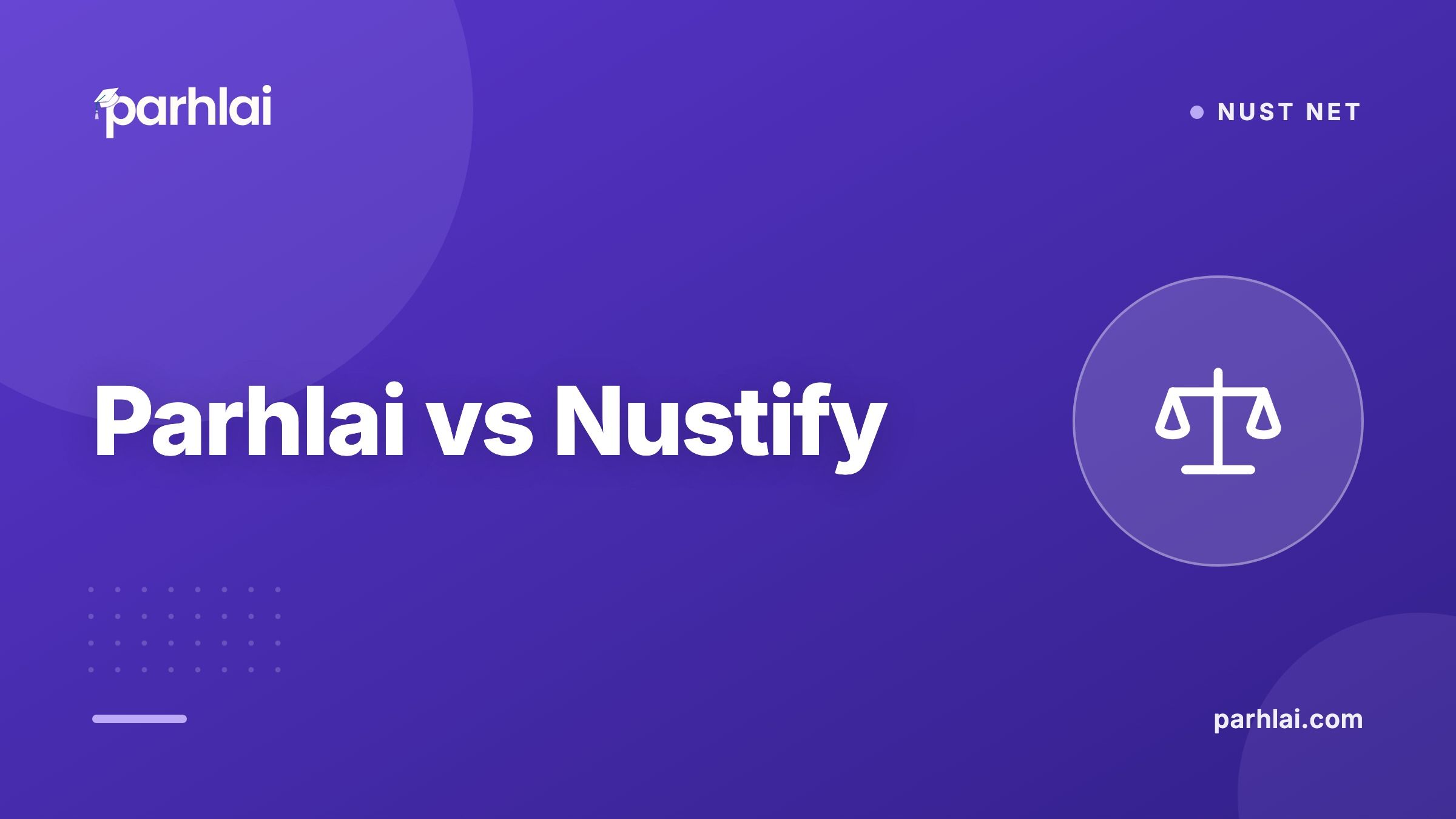 Parhlai blog cover for "Parhlai vs Nustify"