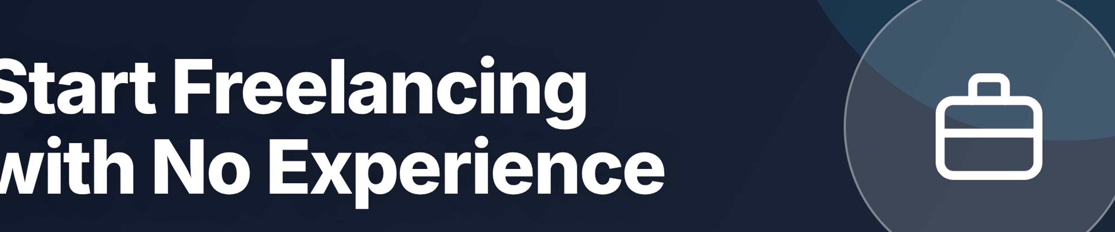 How to Start Freelancing with No Experience in Pakistan