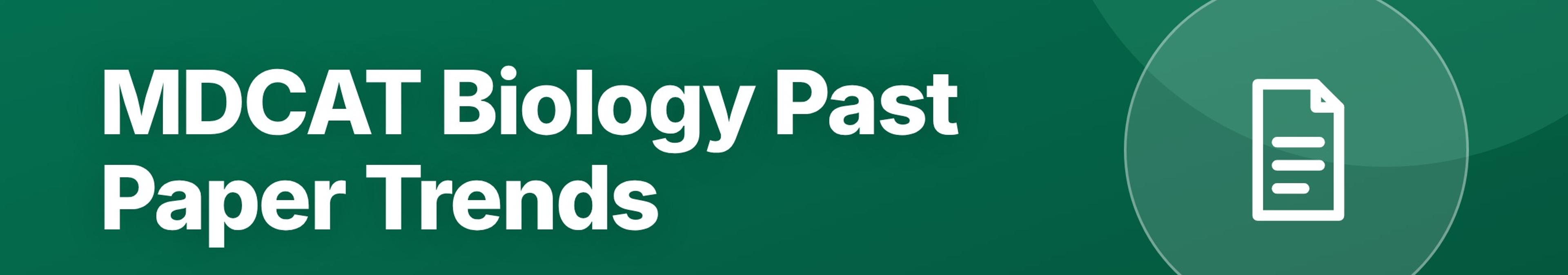 Parhlai blog cover for "MDCAT Biology Past Paper Trends: Topics That Repeat Every Year"