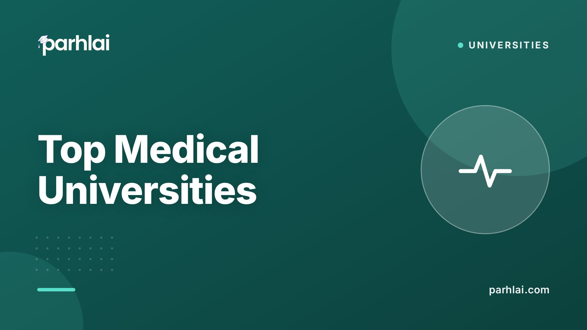 Parhlai blog cover for "Top Medical Universities in Pakistan: Best Choices for MBBS"