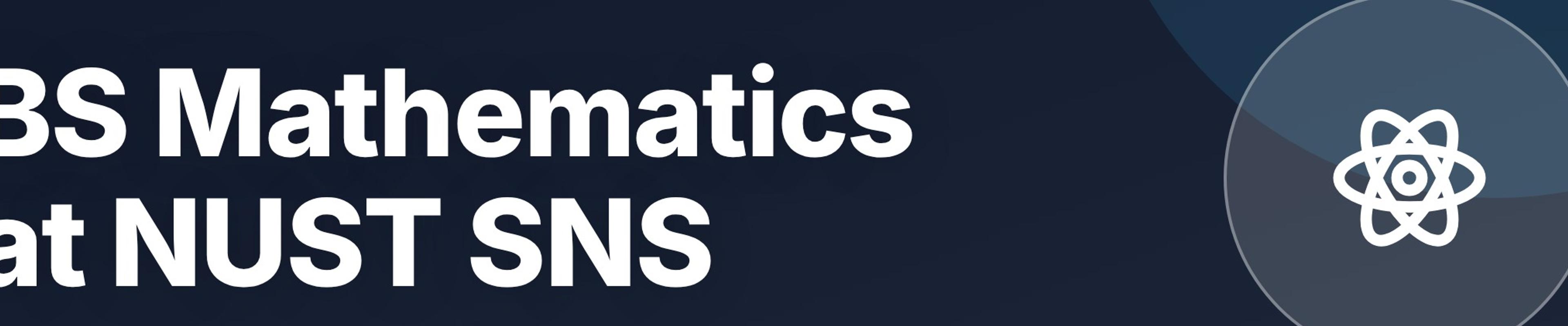 BS Mathematics at NUST SNS: Pure and Applied Math, Data Science Pathways