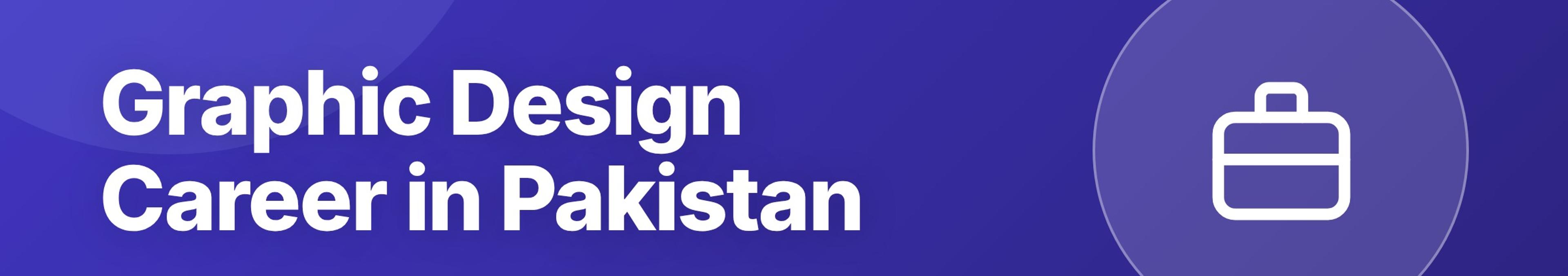 Parhlai blog cover for "Graphic Design Career in Pakistan: Skills, Freelancing, Salary, and How to Start"