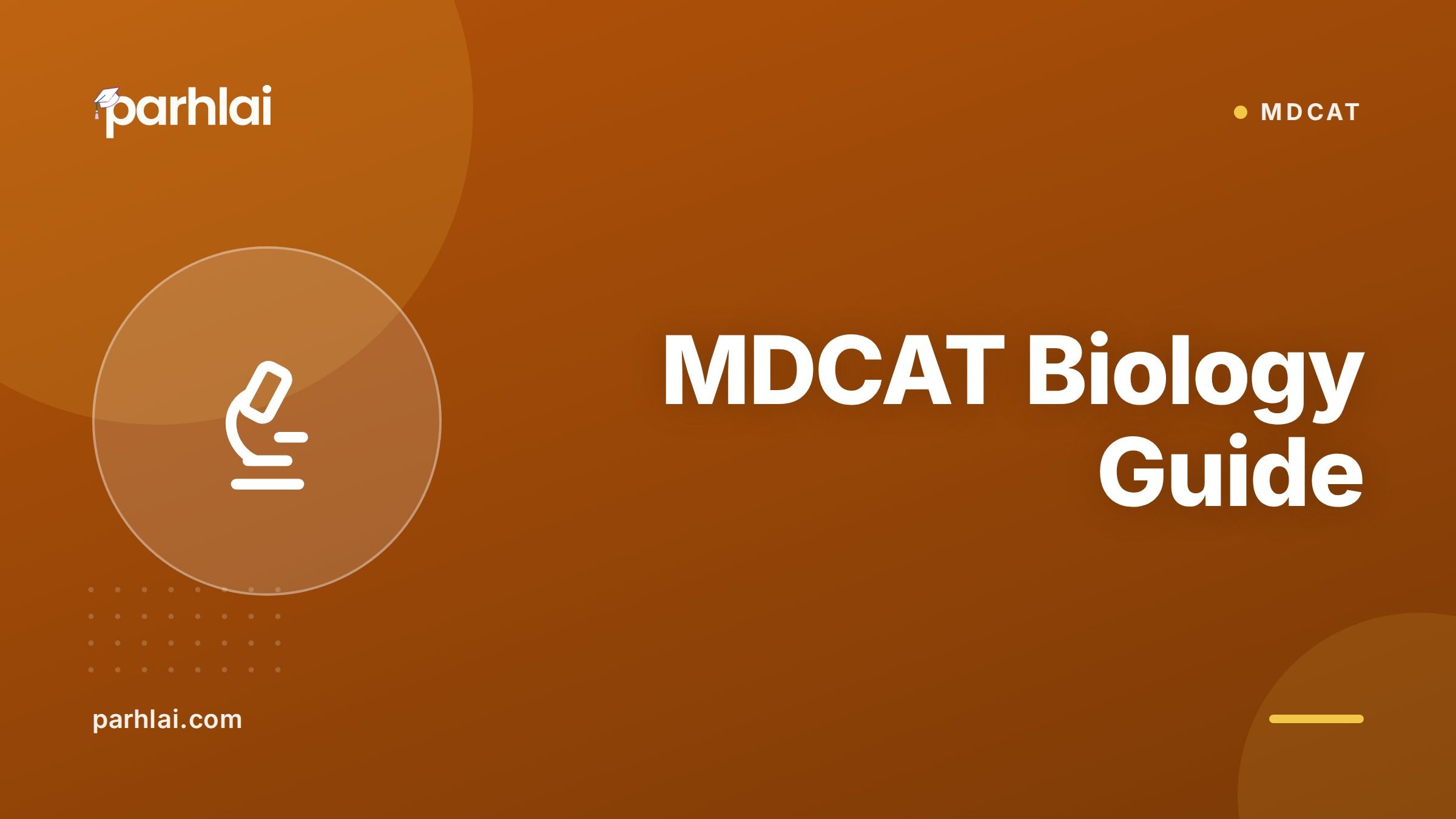 Parhlai blog cover for "MDCAT Biology: Syllabus, High-Yield Topics and Practice MCQs"