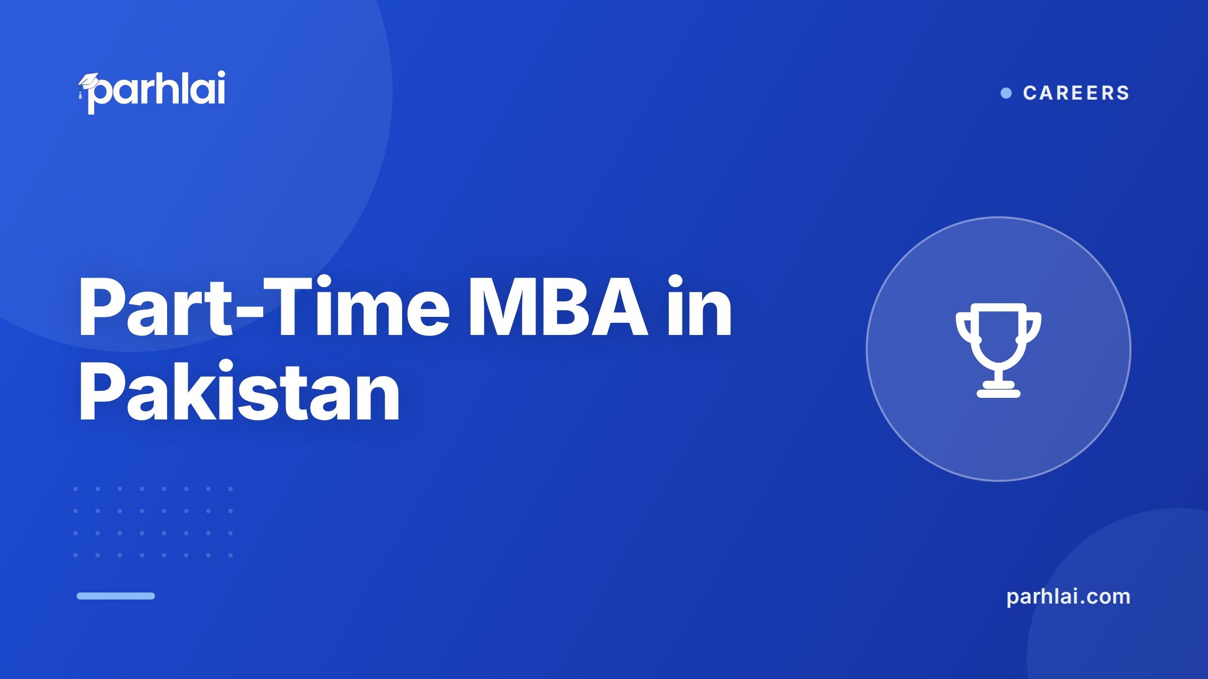 Part-Time MBA in Pakistan: Best Programs, Fee Structure, and Career Impact