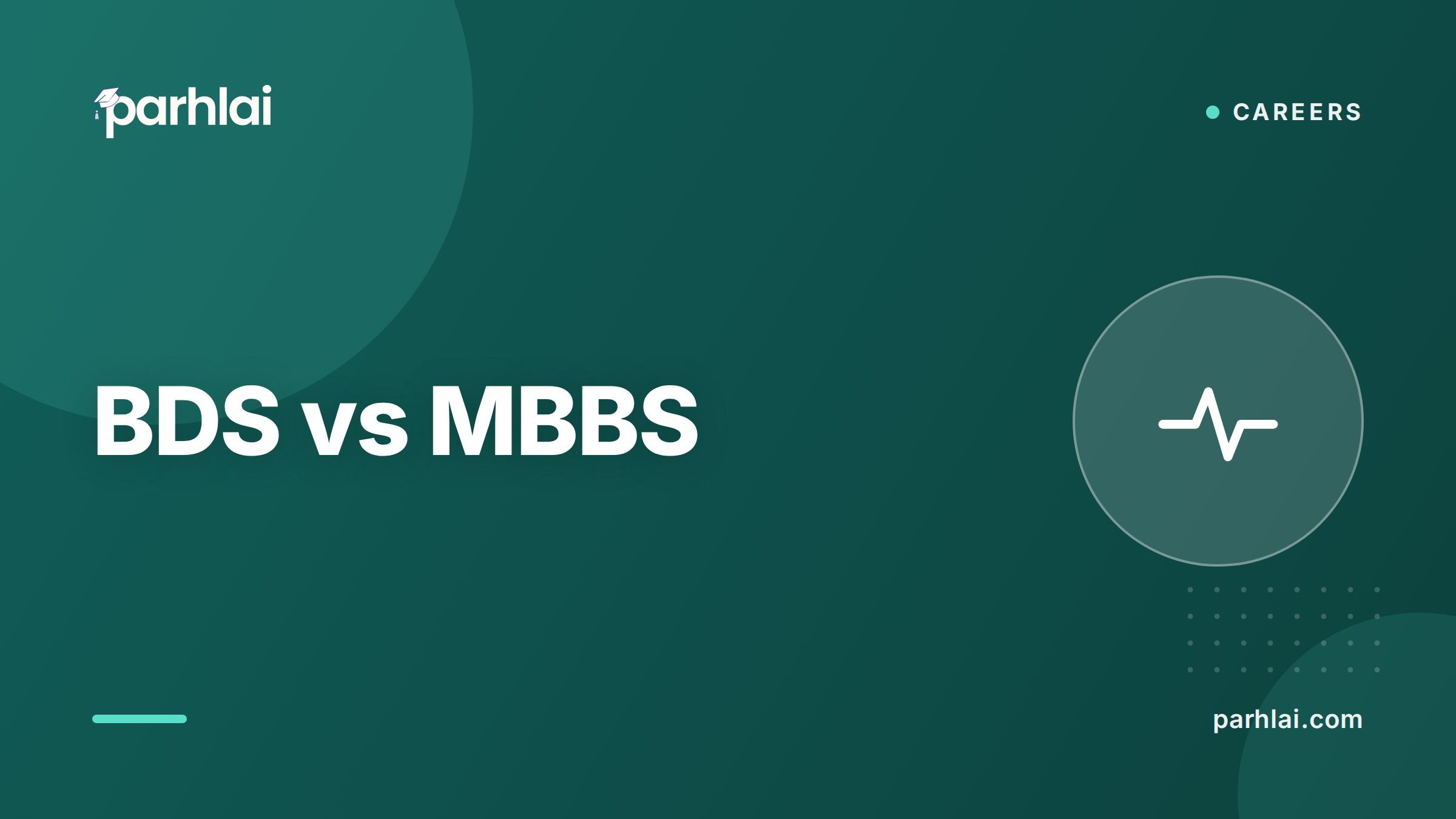 Parhlai blog cover for "BDS vs MBBS: Which Should You Choose?"