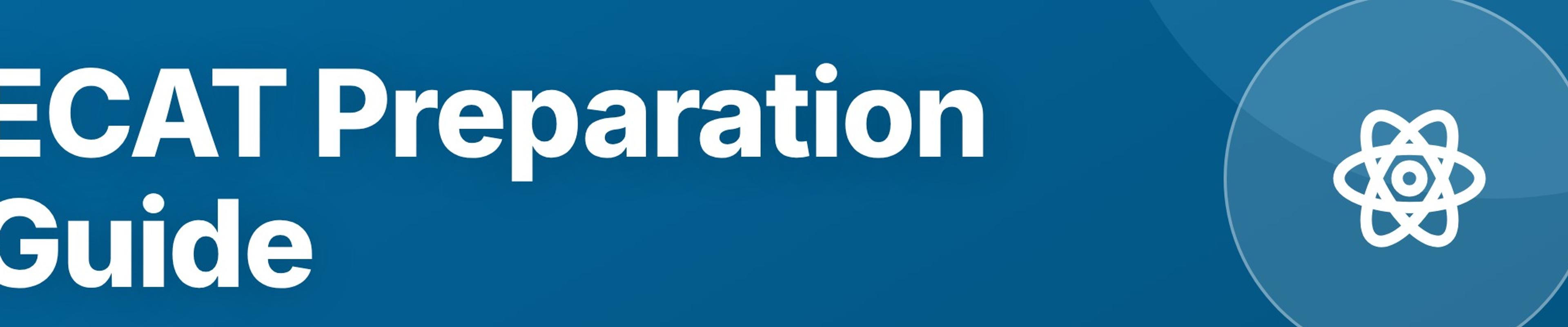 ECAT Preparation Guide: Syllabus, Format and Scoring
