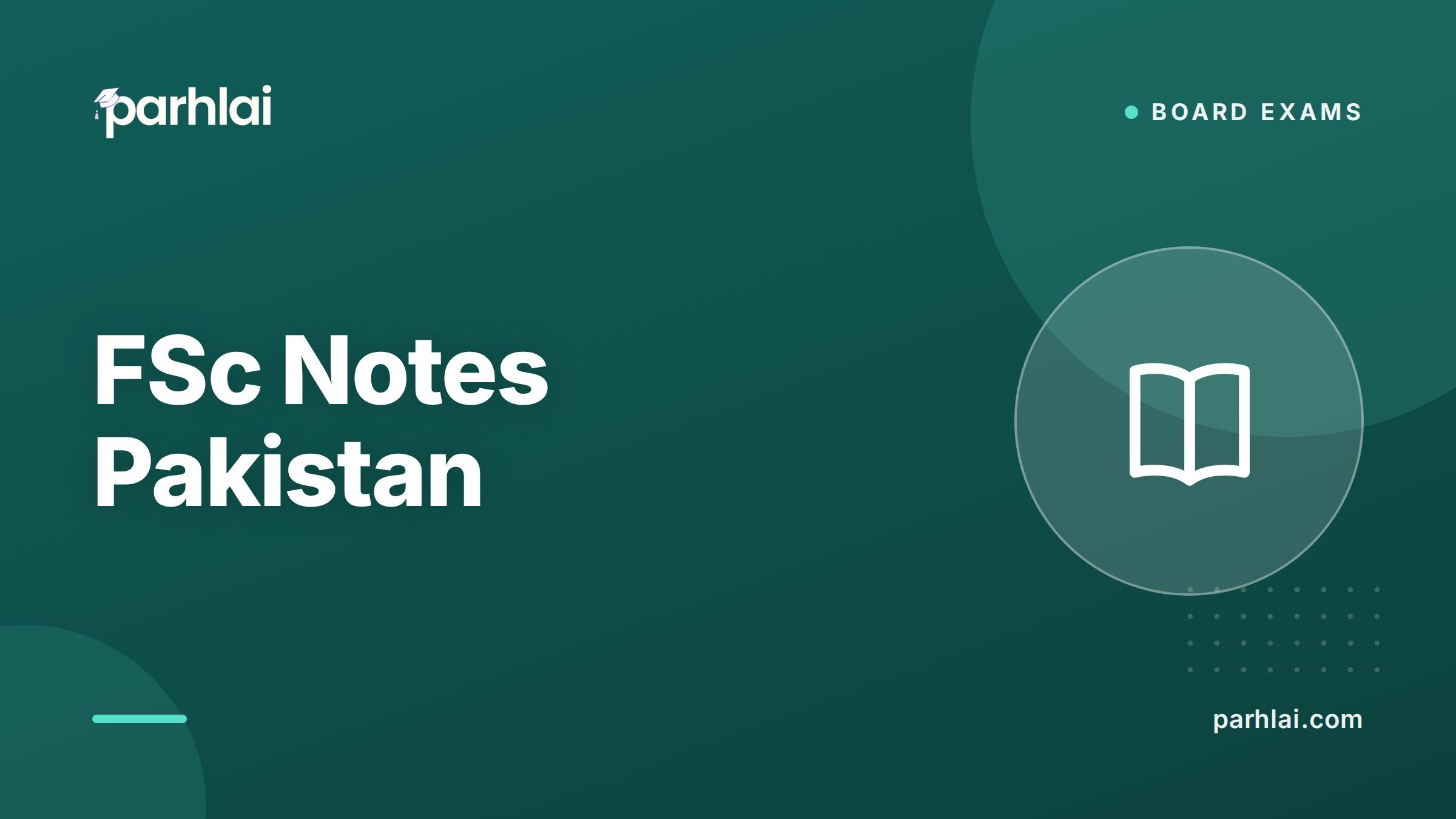 Parhlai blog cover for "FSc Notes: Where to Find Them and How to Use Them"