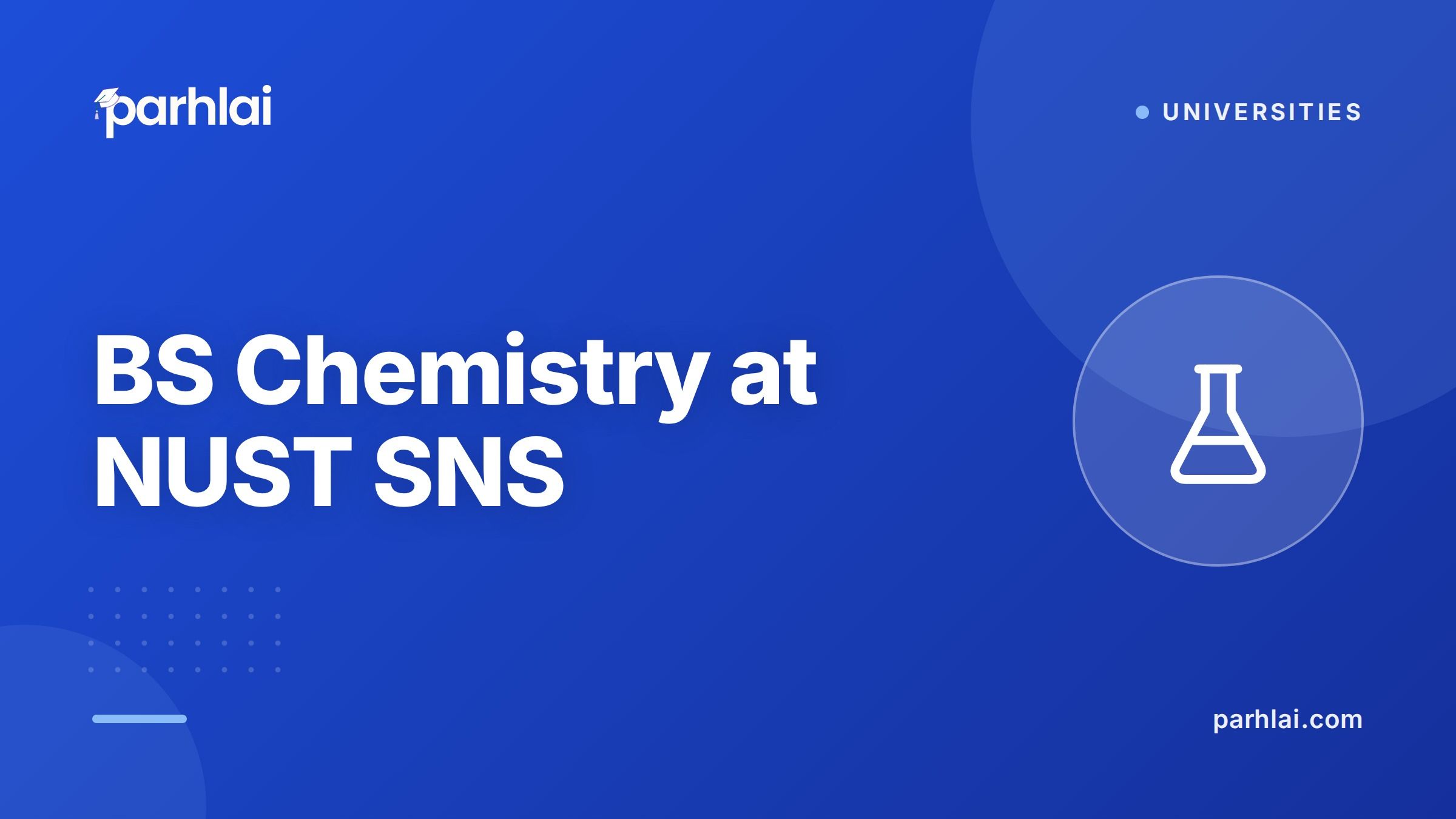 Parhlai blog cover for "BS Chemistry at NUST SNS: Organic, Inorganic, Physical, Analytical Chemistry"
