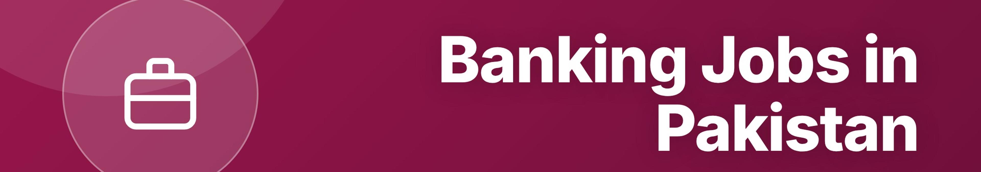 Parhlai blog cover for "Banking Jobs in Pakistan: How to Get into Banking After Graduation"