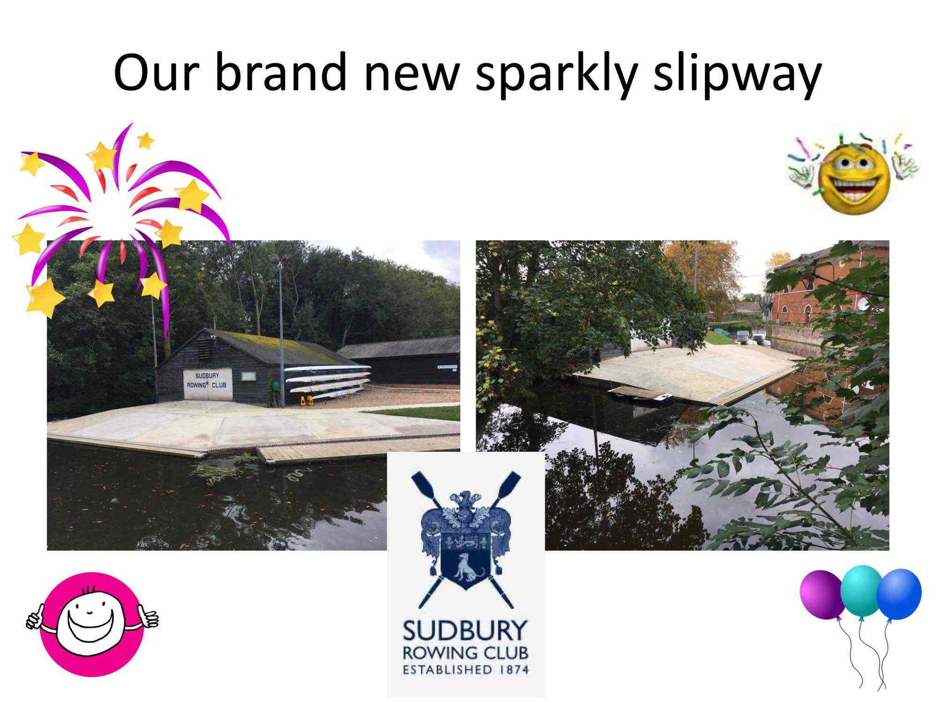 Our brand new sparkly slipway