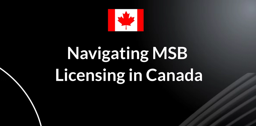 How to Obtain an MSB License in Canada: A Complete Guide