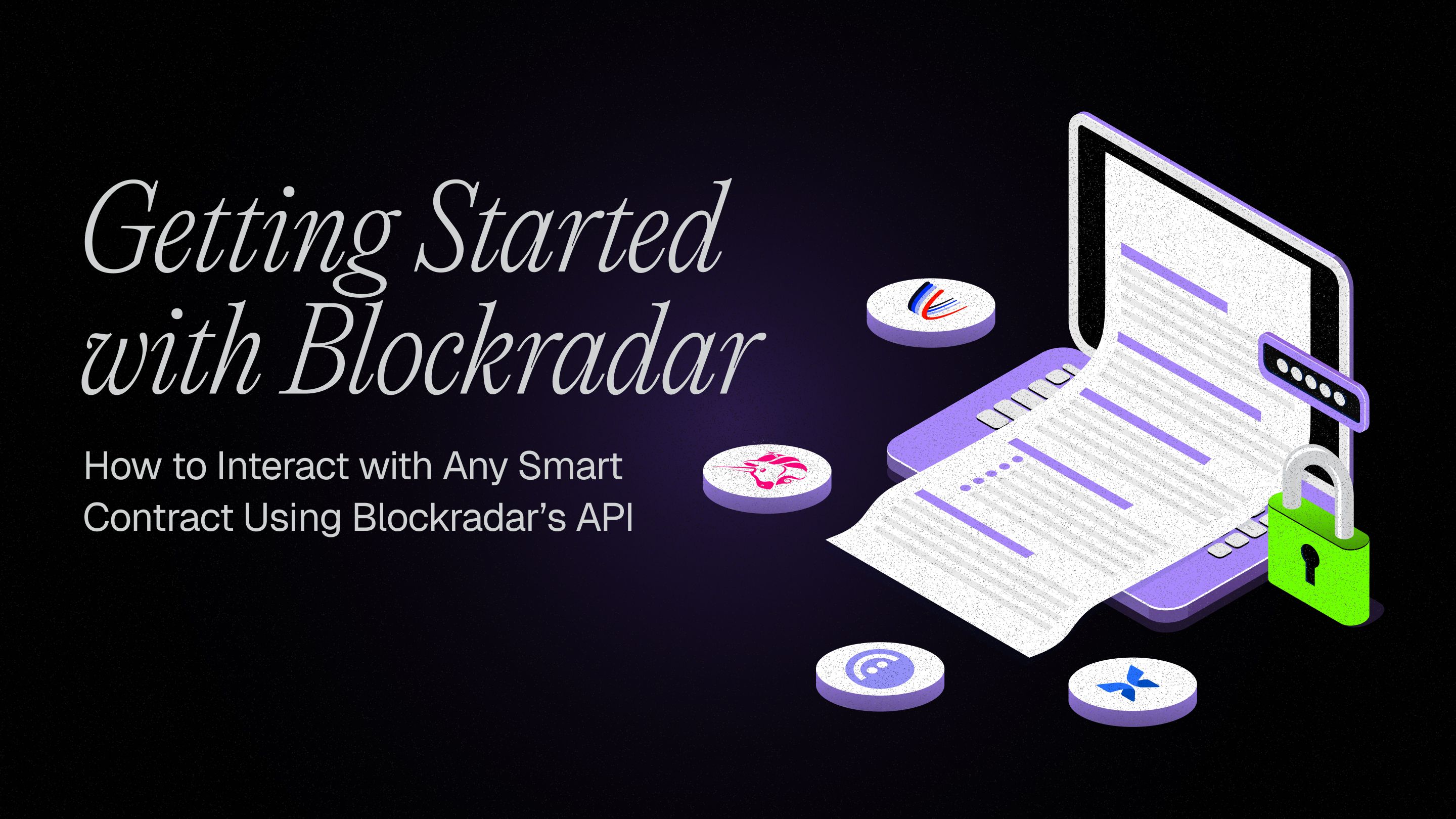 Getting Started with Blockradar - How to Interact with Any Smart Contract Using Blockradar’s API main image