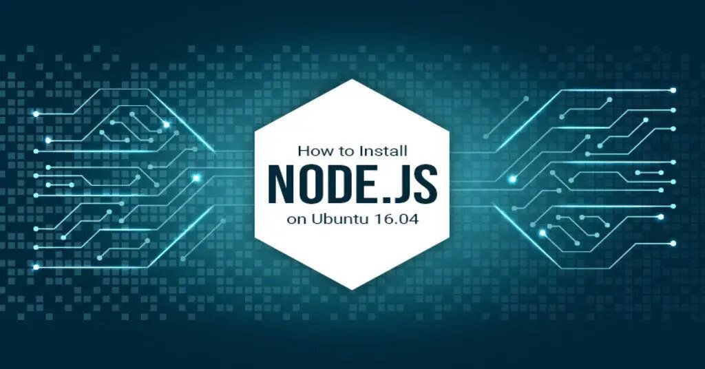 Complete Installation Guide: Node.js on Ubuntu 16.04