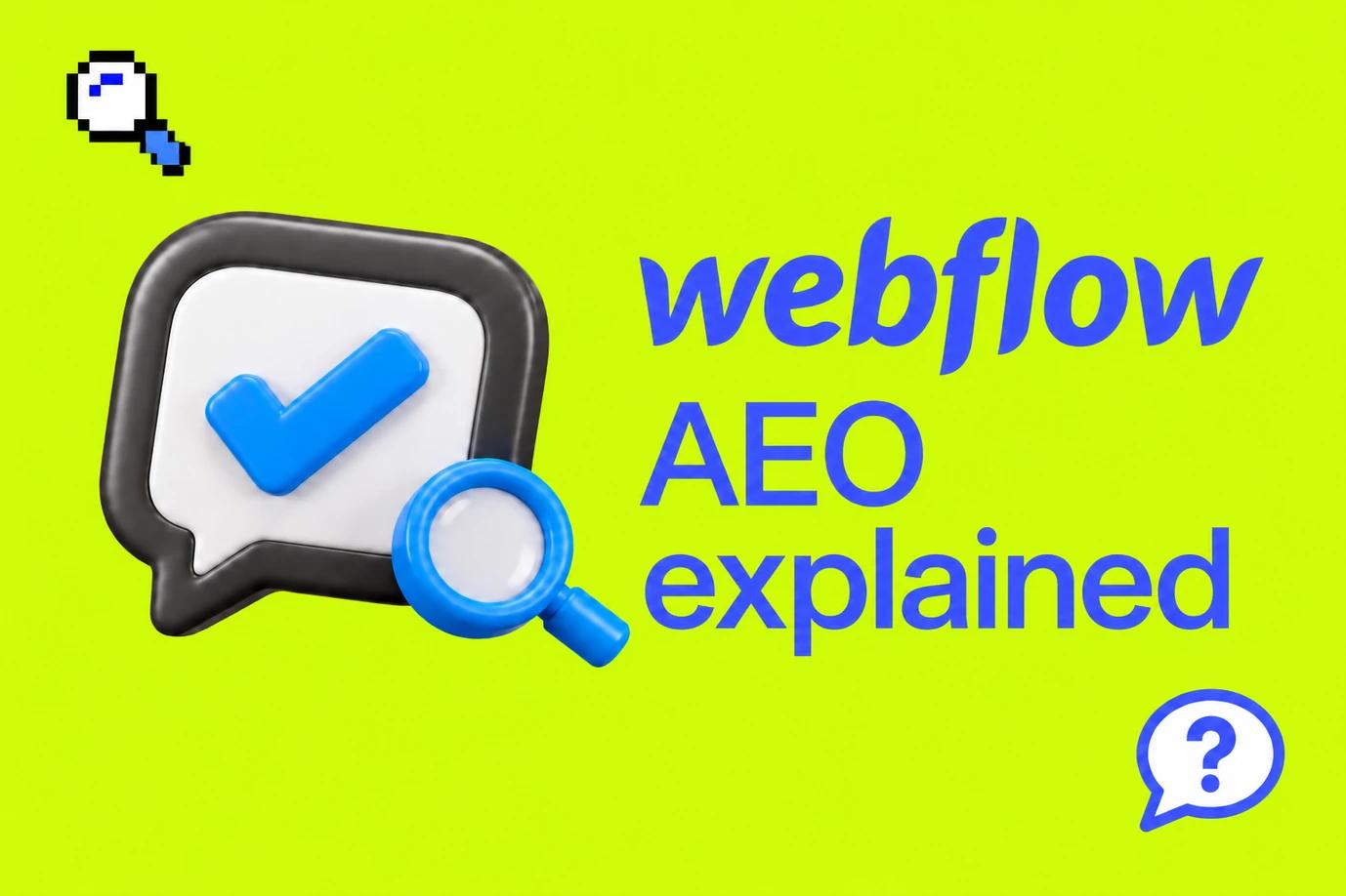 What is AEO? Complete Guide for Webflow Sites 2026