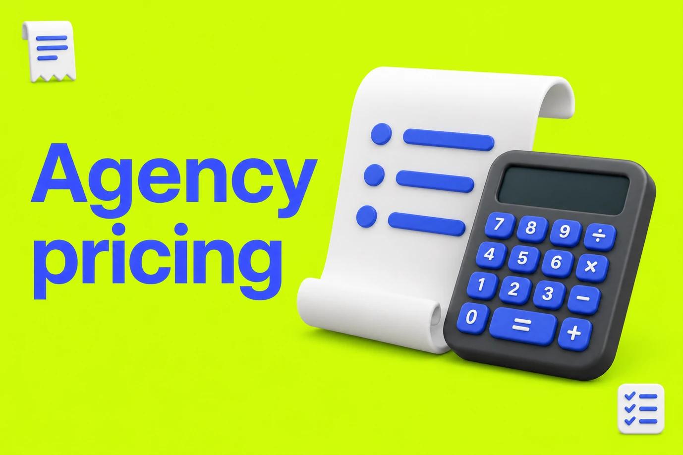 a curled white quote document with three blue line items and a charcoal calculator with blue keys, with blue “Agency pricing” text and supporting icons on lime green.