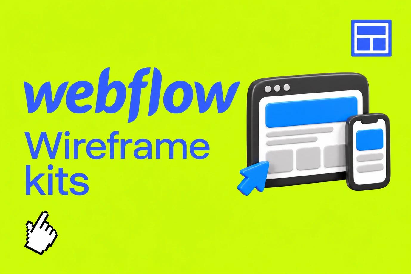 Webflow Wireframe Kits: What I Actually Use and When (2026)