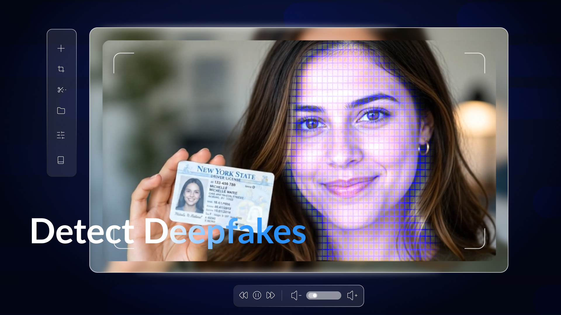 "Detect Deepfakes" text over a woman's face with a facial recognition grid overlay, holding up a New York driver's license for identity verification