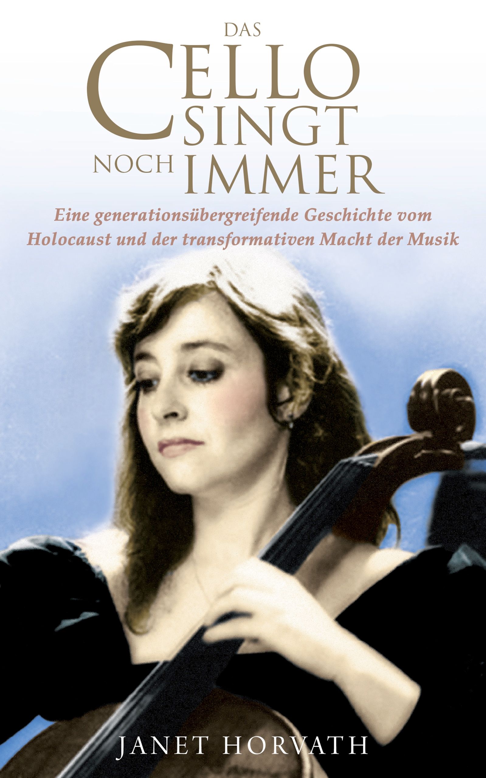 Das Cello singt noch immer cover