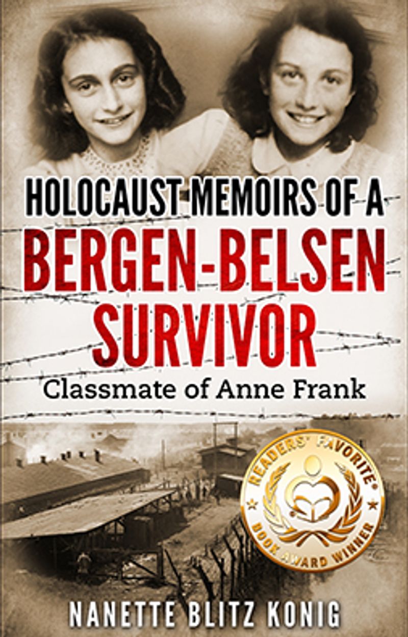 Holocaust Memoirs of a Bergen-Belsen Survivor and Classmate of Anne Frank cover
