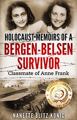 Holocaust Memoirs of a Bergen-Belsen Survivor and Classmate of Anne Frank cover