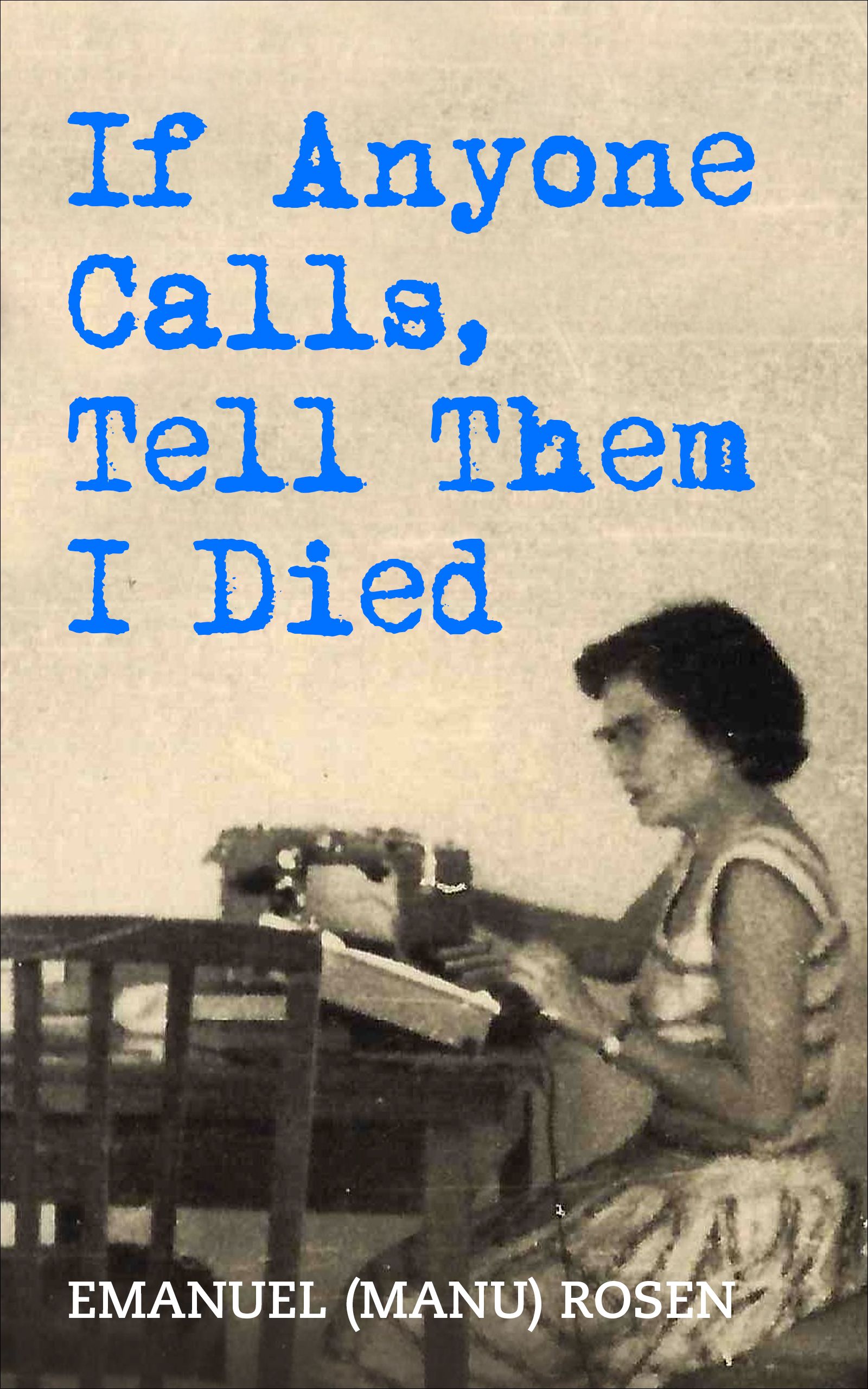 If Anyone Calls, Tell Them I Died cover