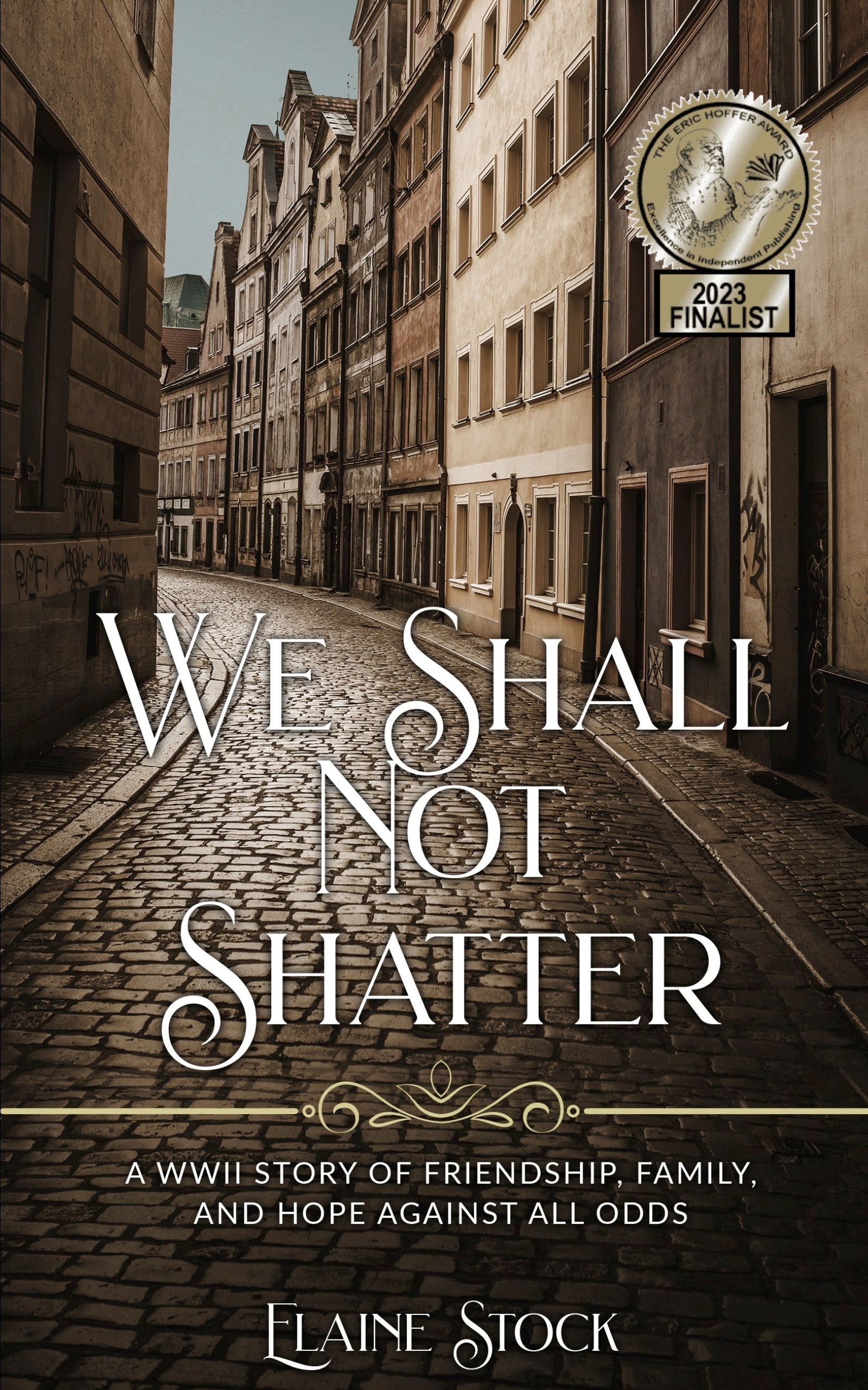 We Shall Not Shatter cover