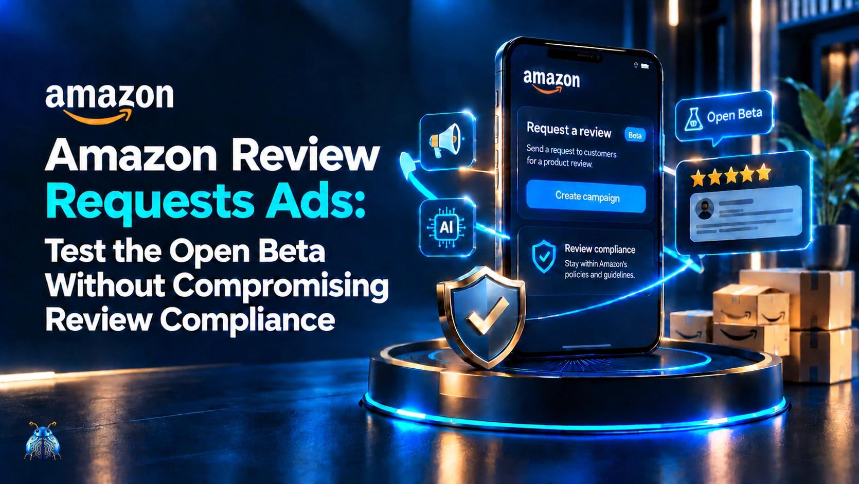 Amazon Review Requests Ads: A Controlled Beta Test Guide
