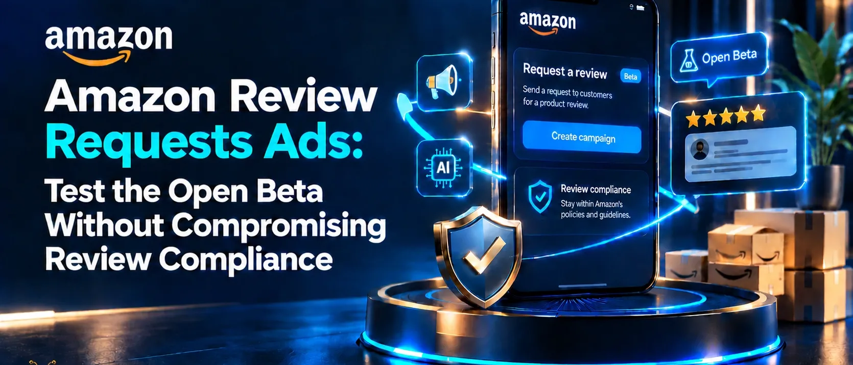 Amazon Review Requests Ads: A Controlled Beta Test Guide Amazon Review Requests Ads: A Controlled Beta Test Guide