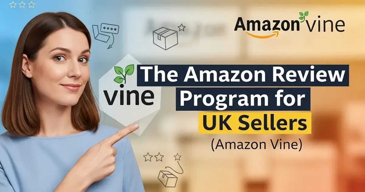 Amazon Review Program UK: Master Vine for Sellers & Boost Sales | Bluebug.io featured image