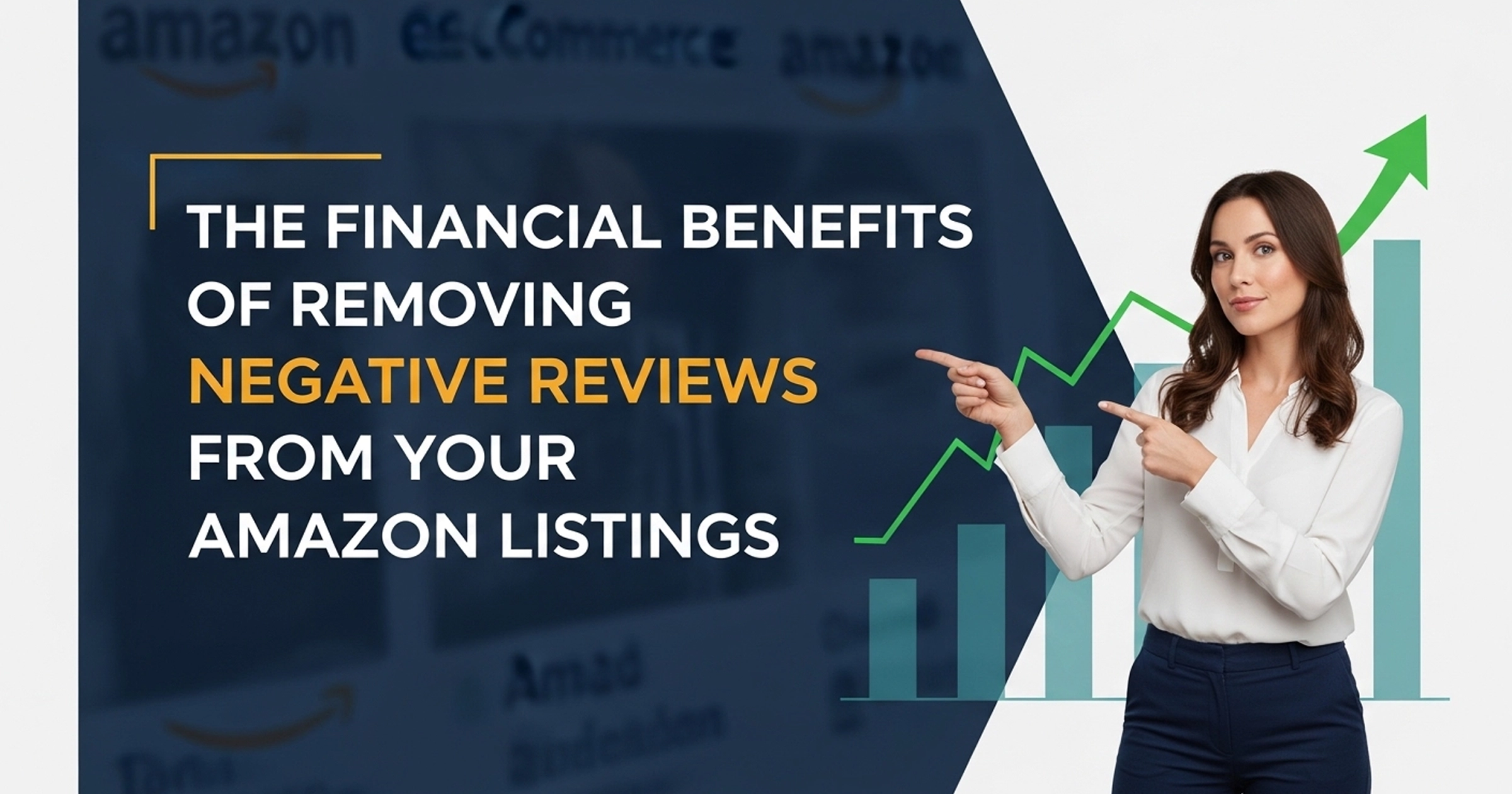The Financial Benefits of Removing Negative Reviews from Your Amazon Listings The Financial Benefits of Removing Negative Reviews from Your Amazon Listings featured image