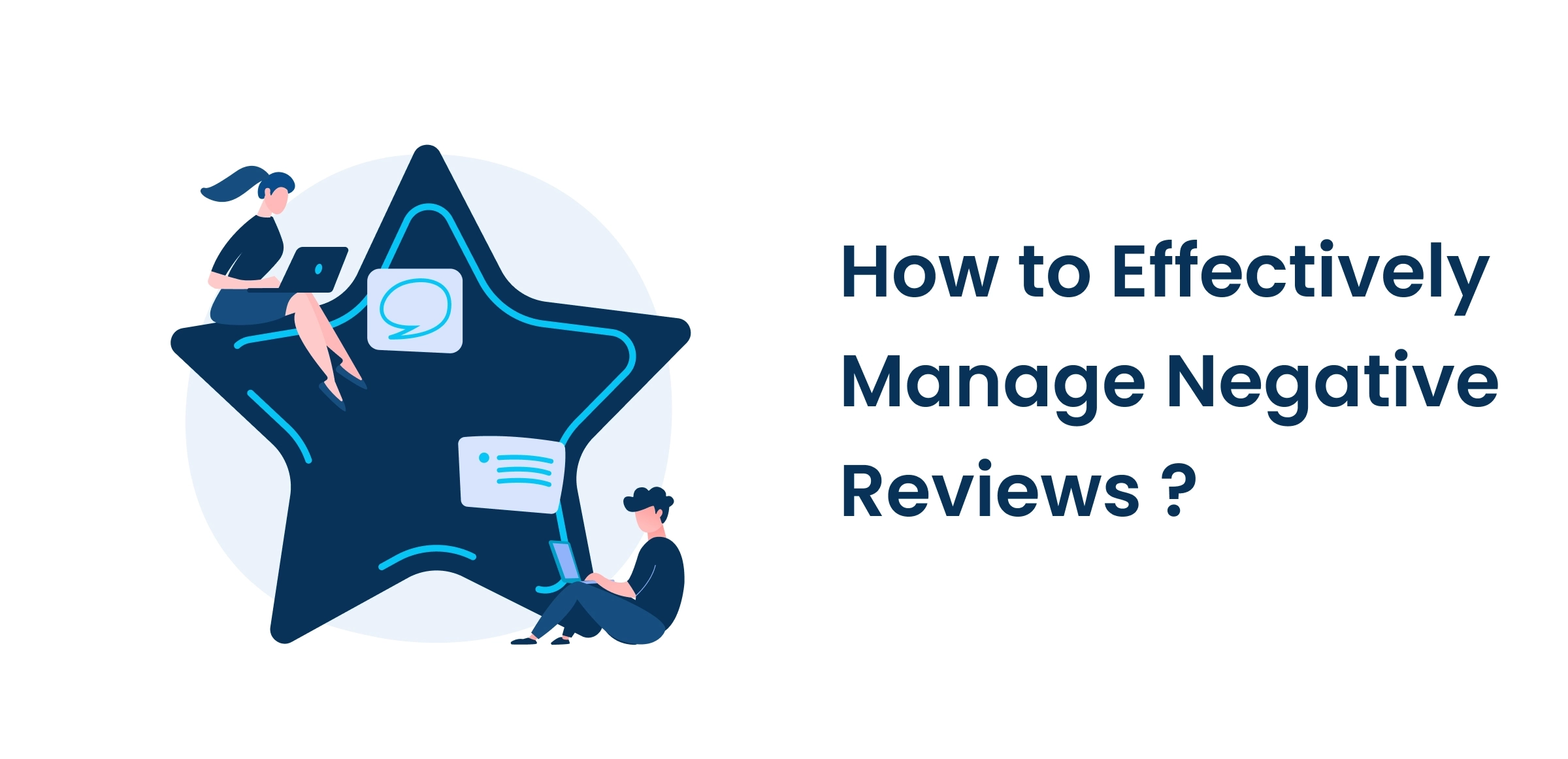 How to Effectively Manage Negative Reviews: A Guide to Review Removal Services featured image