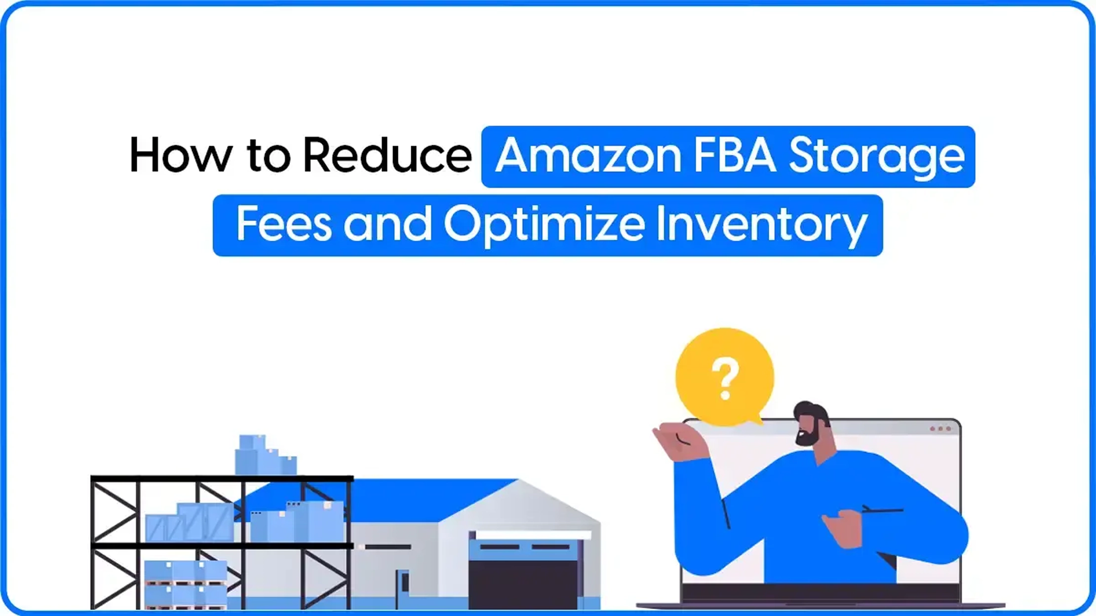 Strategies to Reduce Your Amazon FBA Fees in the UK and Boost Profitability
