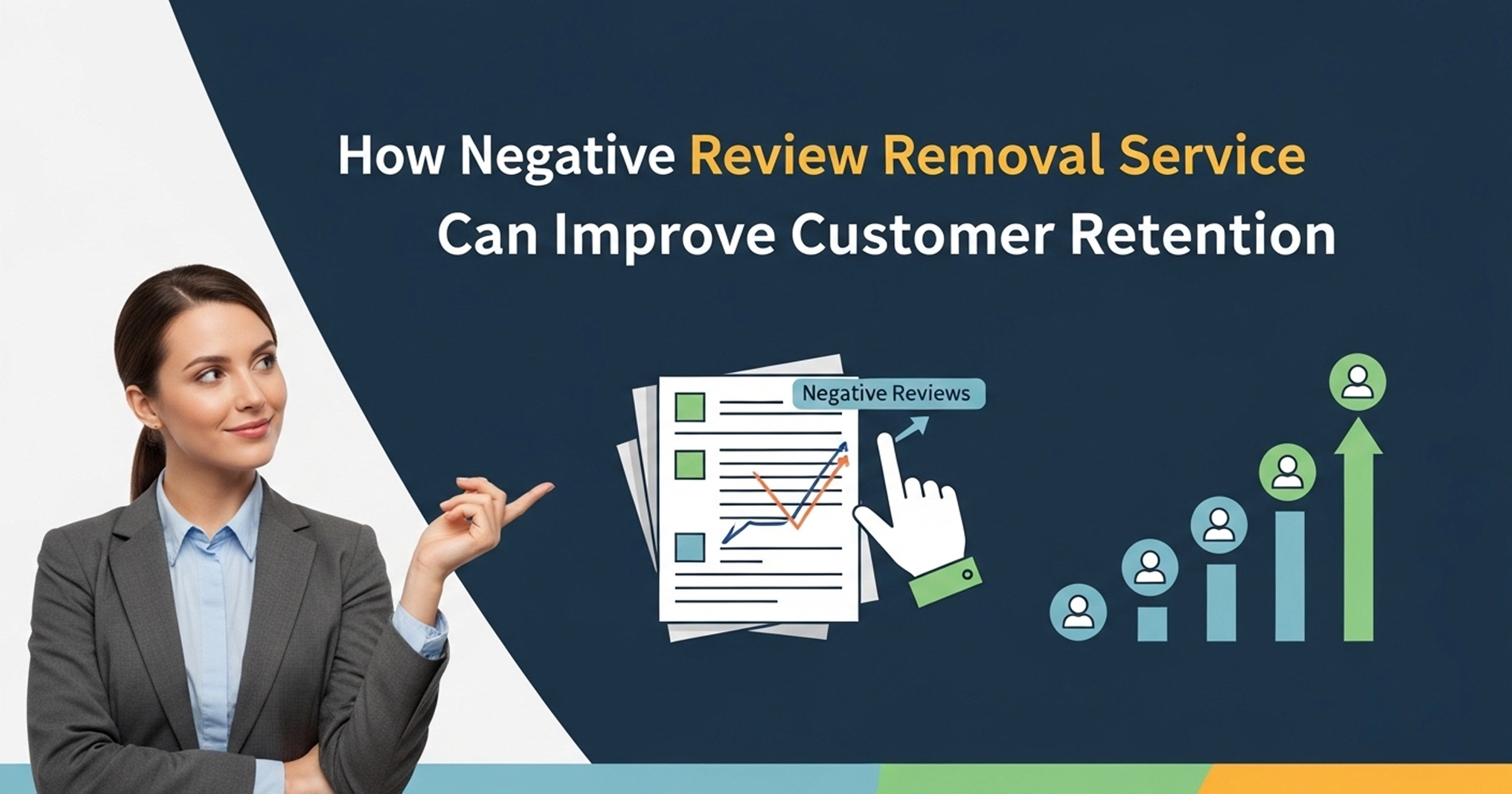 How Negative Review Removal Service Can Improve Customer Retention featured image