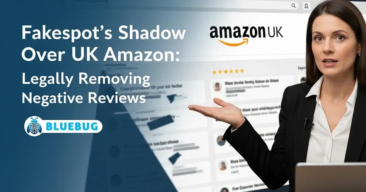 Fakespot UK Amazon: Legally Remove Negative Reviews with Bluebug.io featured image