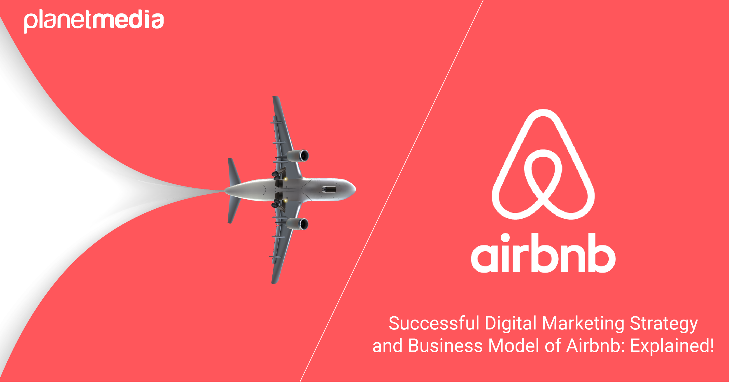 How Airbnb Uses Digital Marketing To Drive Business