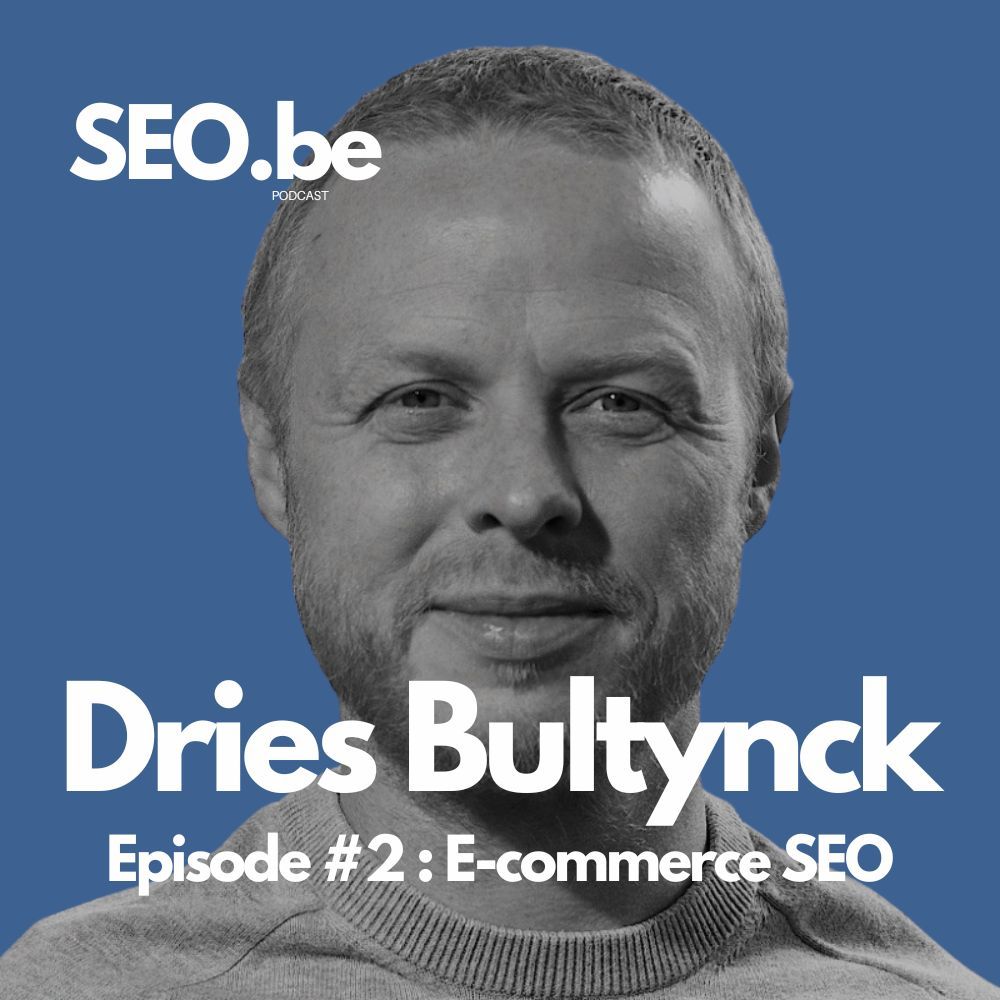 E-commerce SEO met Dries Bultynck