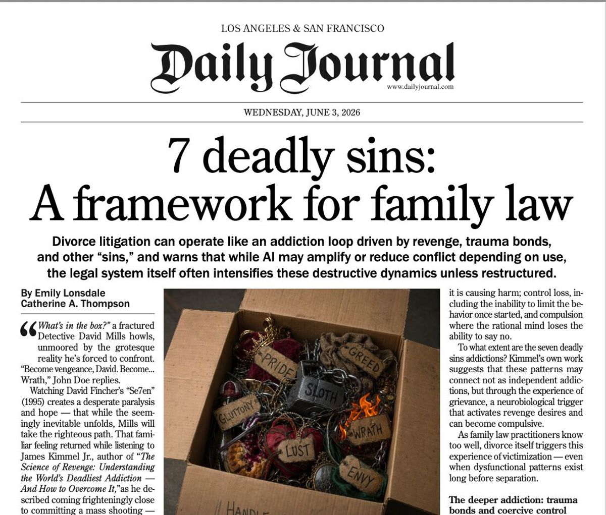The Daily Journal published Mary Technology Chief Commercial Officer, Emily Lonsdale's recent article on the seven deadly sins and how they arise in Family Law matters. Together with practitioner Catherine A. Thompson, a practical framework is proposed. 