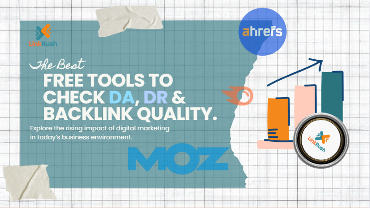 Domain Authority, Domain Ratings, Backlink Quality and Website Traffic Checker Tools 