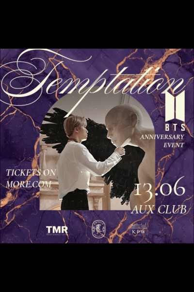 TEMPTATION - A BTS EXPERIENCE