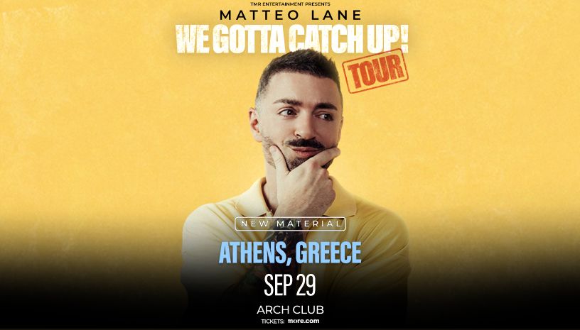MATTEO LANE: WE GOTTA CATCH UP!