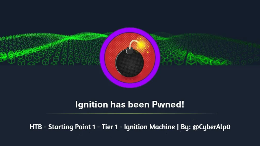 HTB Labs — Tier 1— “Ignition” Machine Walkthrough | By: CyberAlp0