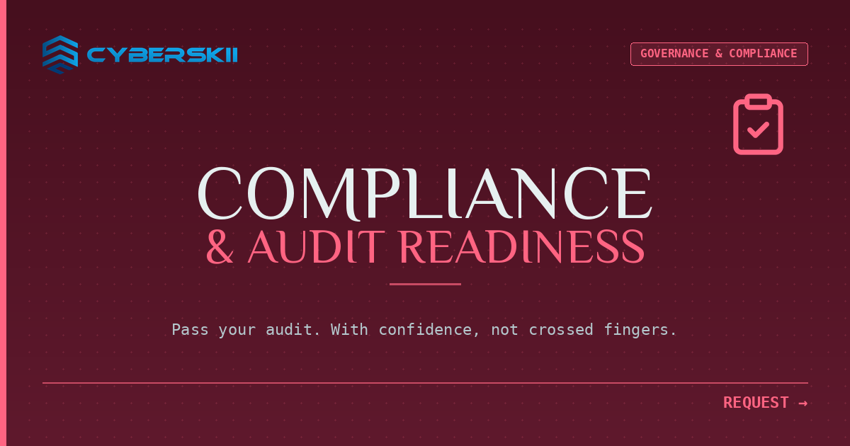 Compliance & Audit Readiness
