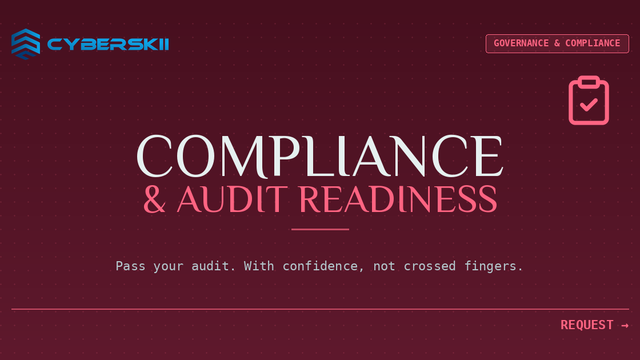 Compliance & Audit Readiness