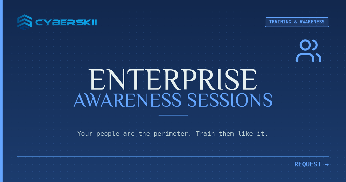 Enterprise Awareness Sessions & Trainings