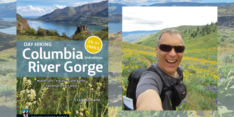 Craig Romano and the new edition of his book Day Hiking the Columbia River Gorge